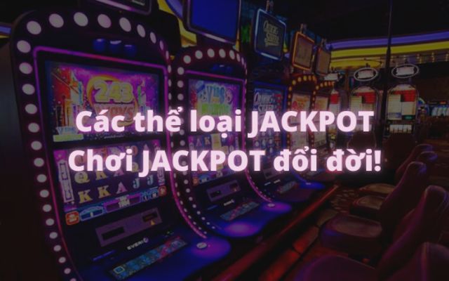 Các thể loại jackpot